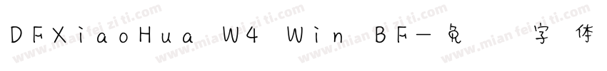 DFXiaoHua W4 Win BF字体转换